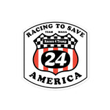 Racing to Save America Shield Team MAGA 24 Bubble-free stickers