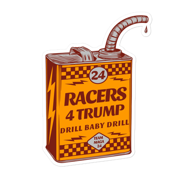 Racers 4 Trump Team MAGA 24 Drill Baby Drill Bubble-free stickers