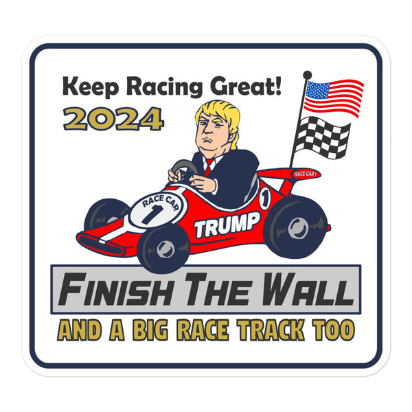 Trump Race Car #1 "Finish the Wall" Bubble-free stickers